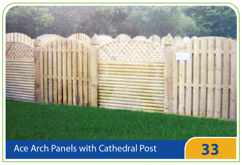 33 – Ace Arch Panels with Cathedral Post